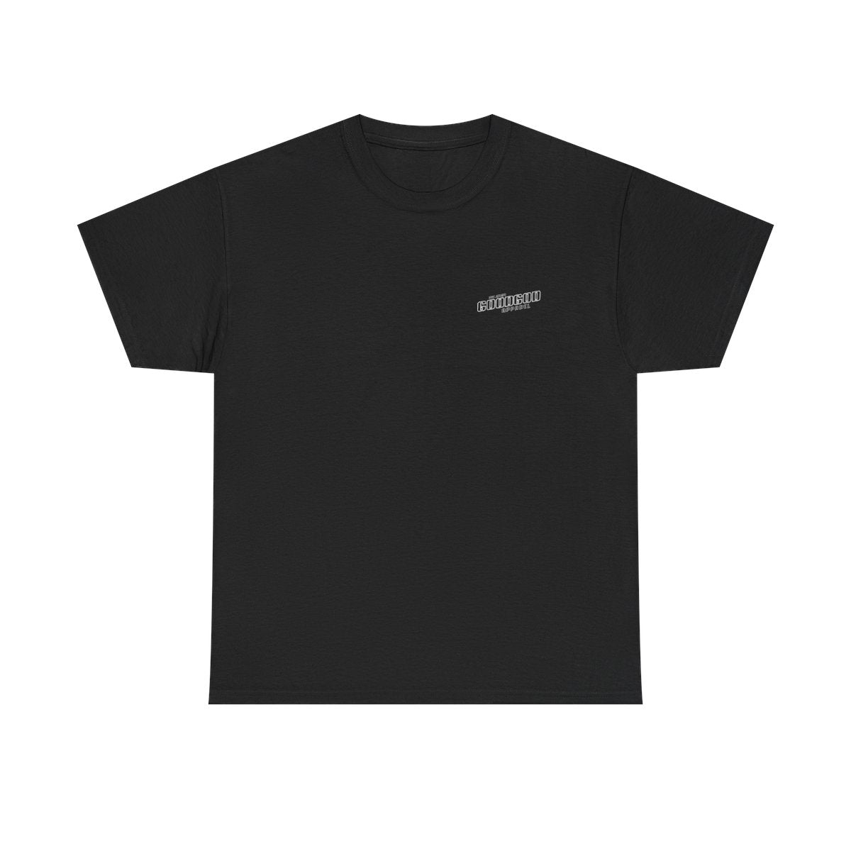 All The Time Good Is Good Tee