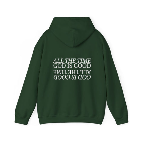 All The Time God Is Good Hoodie